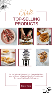 Your Favorites Are Here: Best Sellers for Delicious Treats 1 Image of best sellers for delicious treats, including Waffles on a Stick, Crepe-Waffle Mixes, Sauces & Toppings, Chocolate Fountains, and Commercial Machines.